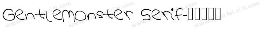GentleMonster Serif字体转换